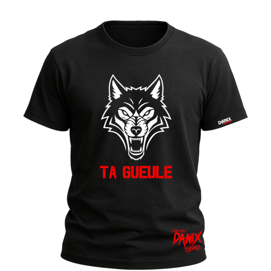 Tshirt Ta gueule (Loup) [DANIX CENSORED]